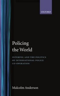 Abbildung von: Policing the World - Clarendon Press