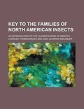 Cover: Key to the Families of North American Insects; An Introduction to the Classification of Insects - Rarebooksclub.com