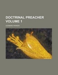 Enlarge image Cover: Doctrinal Preacher Volume 1 - Rarebooksclub.com