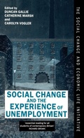 Cover: Social Change and the Experience of Unemployment - Oxford University Press
