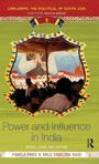 Cover: Power and Influence in India - Routledge India