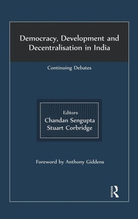 Enlarge image Cover: Democracy, Development and Decentralisation in India - Routledge India