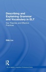 Cover: Describing and Explaining Grammar and Vocabulary in ELT - Routledge