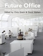 Cover: Future Office - Taylor & Francis