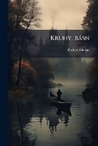 Enlarge image Cover: Kruhy; Basn - Nabu Press