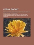 Cover: Fossil Botany; Being an Introduction to Palaeophytology from the Standpoint of the Botanist - Rarebooksclub.com