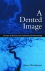 Cover: A Dented Image - Routledge