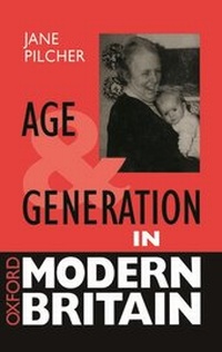 Enlarge image Cover: Age and Generation in Modern Britain - Oxford University Press