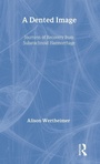 Cover: A Dented Image - Routledge