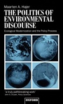 Cover: The Politics of Environmental Discourse - Clarendon Press