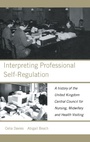 Cover: Interpreting Professional Self-Regulation - Routledge