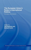 Cover: The European Union's Roles in International Politics - Routledge