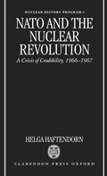 Cover: NATO and the Nuclear Revolution - Clarendon Press