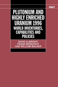 Enlarge image Cover: Plutonium and Highly Enriched Uranium 1996 - Oxford University Press