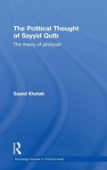 Cover: The Political Thought of Sayyid Qutb - Routledge