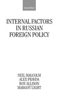 Cover: Internal Factors in Russian Foreign Policy - Oxford University Press
