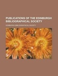 Cover: Publications of the Edinburgh Bibliographical Society - Rarebooksclub.com