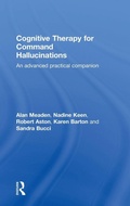 Cover: Cognitive Therapy for Command Hallucinations - Routledge