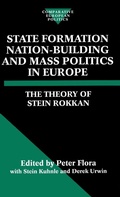 Cover: State Formation, Nation-Building, and Mass Politics in Europe - Oxford University Press
