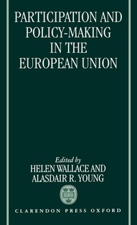 Enlarge image Cover: Participation and Policy Making in the European Union - Clarendon Press