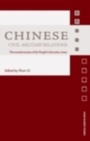 Cover: Chinese Civil-Military Relations - Routledge
