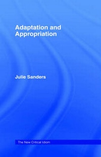 Enlarge image Cover: Adaptation and Appropriation - Routledge