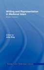 Cover: Writing and Representation in Medieval Islam - Routledge