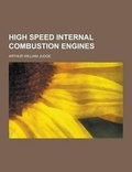 Cover: High Speed Internal Combustion Engines - Theclassics.Us