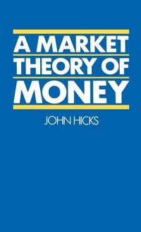 Enlarge image Cover: A Market Theory of Money - Oxford University Press