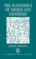 Cover: The Economics of Order and Disorder - Clarendon Press
