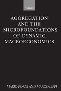 Enlarge image Cover: Aggregation and the Microfoundations of Dynamic Macroeconomics - Oxford University Press