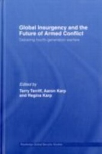Abbildung von: Global Insurgency and the Future of Armed Conflict - Routledge
