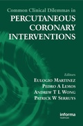 Cover: Common Clinical Dilemmas in Percutaneous Coronary Interventions - CRC Press