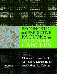 Enlarge image Cover: Prognostic and Predictive Factors in Gynecologic Cancers - CRC Press