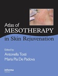 Cover: Atlas of Mesotherapy in Skin Rejuvenation - CRC Press