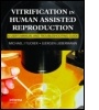 Cover: Vitrification in Assisted Reproduction - Informa Healthcare