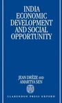 Cover: India: Economic Development and Social Opportunity - Clarendon Press
