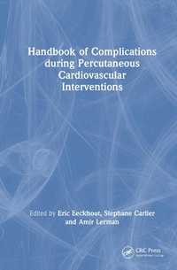 Enlarge image Cover: Handbook of Complications during Percutaneous Cardiovascular Interventions - CRC Press