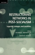 Cover: Restructuring Networks in Post-Socialism - Oxford University Press
