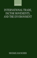 Cover: International Trade, Factor Movements, and the Environment - Oxford University Press