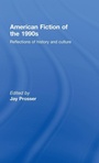 Cover: American Fiction of the 1990s - Routledge