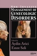 Cover: Non-Invasive Management of Gynecologic Disorders - CRC Press