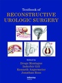 Cover: Textbook of Reconstructive Urologic Surgery - CRC Press