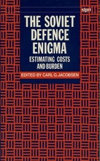 Enlarge image Cover: The Soviet Defence Enigma - Oxford University Press