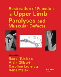 Enlarge image Cover: Restoration of Function in Upper Limb Paralyses and Muscular Defects - CRC Press