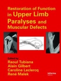 Cover: Restoration of Function in Upper Limb Paralyses and Muscular Defects - CRC Press