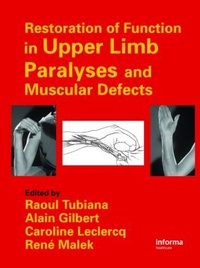 Enlarge image Cover: Restoration of Function in Upper Limb Paralyses and Muscular Defects - CRC Press