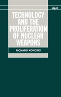 Cover: Technology and the Proliferation of Nuclear Weapons - Oxford University Press