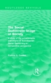 Enlarge image Cover: The Social Democratic Image of Society (Routledge Revivals) - Routledge