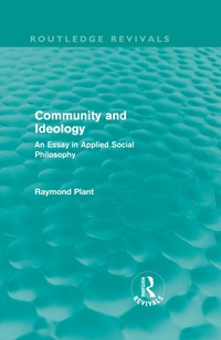 Enlarge image Cover: Community and Ideology (Routledge Revivals) - Routledge